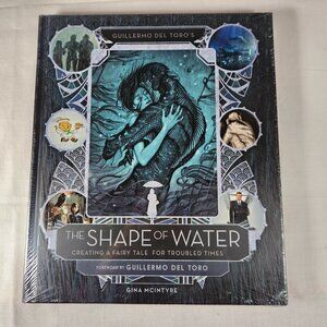 The Shape of Water Creating a Fairy Tale for Troubled Times Guillermo Del Toro